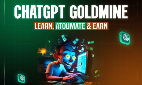 ChatGPT Goldmine: Learn, Automate & Earn!