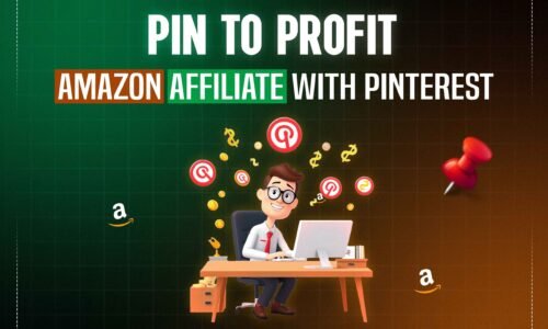 Pin to Profit: Amazon Affiliate with Pinterest